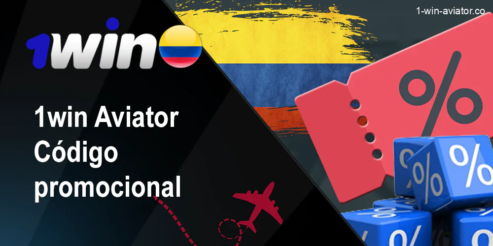 Aviator códigos promocionales para 1Win Colombia